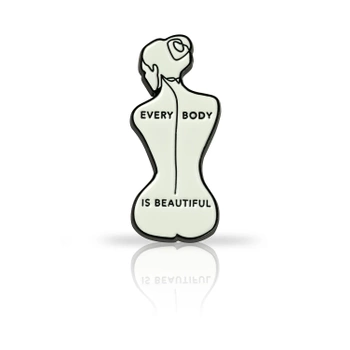 Pin "Every body is beautiful"