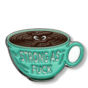 Pin "Strong as fuck"